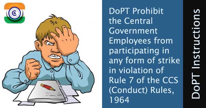 DoPT Prohibit Central Government Employees from participating in strike