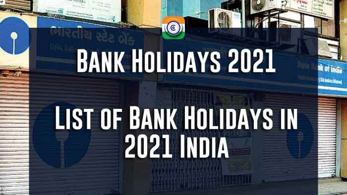 Bank Holidays 2021 - List of Bank Holidays in 2021 India